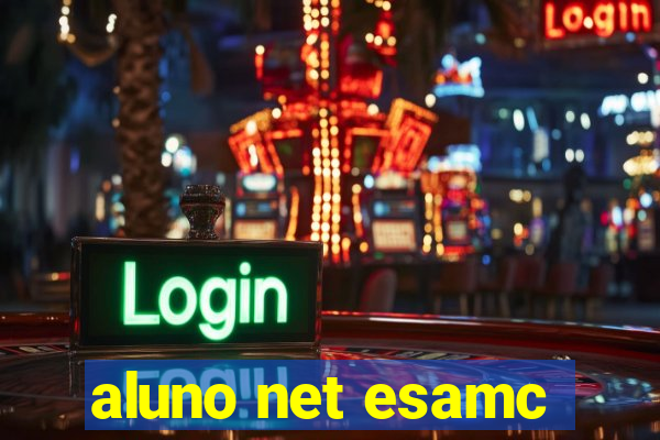 aluno net esamc